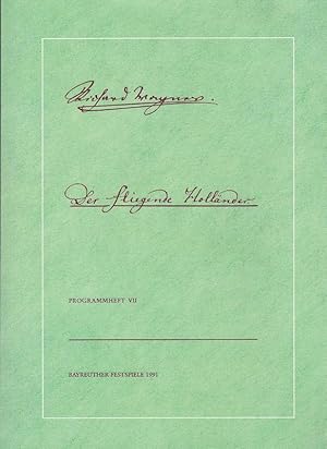 Bayreuther Festspiele Programmheft 7, 1991 Der fliegende Holländer