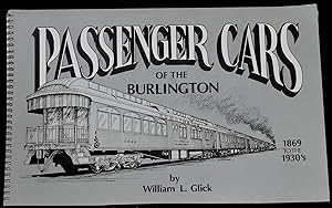 PASSENGER CARS OF THE BURLINGTON, 1869 TO THE 1930's