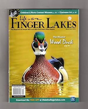 Life in the Finger Lakes - March / April, 2016. Wood Duck; Chainsaw Art; Wines, Spirits & Brews; ...