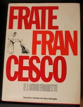 FRATE FRANCESCO. (E I SUOI FIORETTI) (1974 Italian Language Hardcover Comics Graphic Novel)
