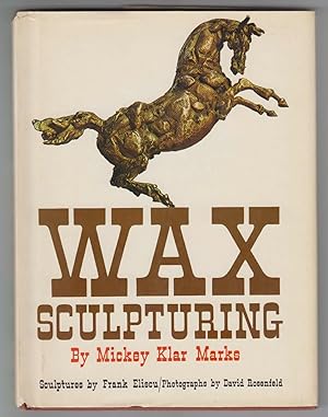 Wax Sculpturing