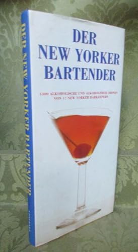 Der New Yorker Bartender. Photos von George G. Wieser.