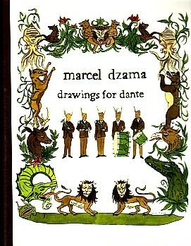 MARCEL DZAMA: DRAWINGS FOR DANTE