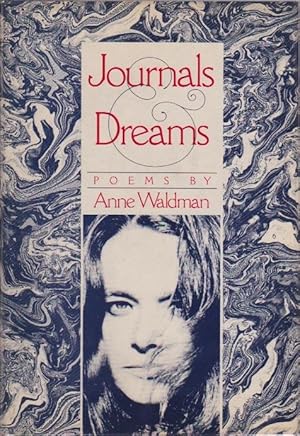 Journals & Dreams: Poems by Anne Waldman