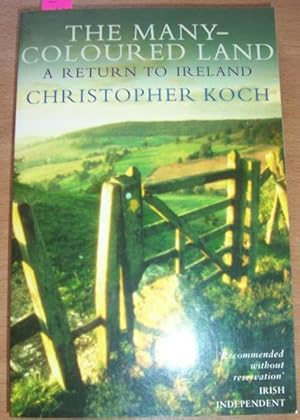 Many-Coloured Land, The: A Return to Ireland