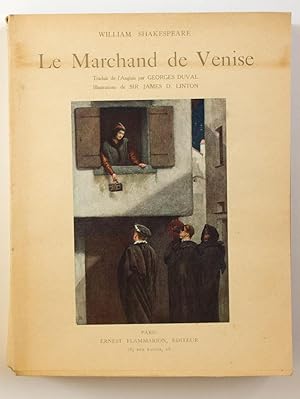 Le Marchand de Venise, traduit de l'anglais par Georges Duval. Illustrations de Sir James D. Linton.