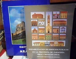 REHABILITACIÓN DE EDIFICIOS PÚBLICOS EN LA PROVINCIA DE ZARAGOZA Obras y proyectos (1985-86) + CA...