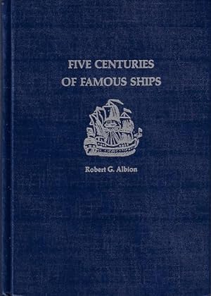 Five Centuries of Famous Ships