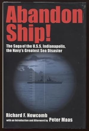 Abandon Ship! ; The Saga of the U.S.S. Indianapolis, the Navy's Greatest Sea Disaster