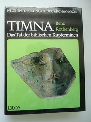 Timna Das Tal der biblischen Kupferminen Neue Entdeckungen Archäologie 1973