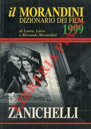Il Morandini. Dizionario dei film 1999.