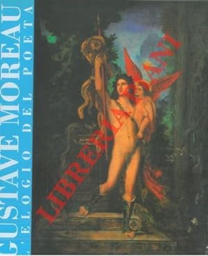 XXXV Festival dei Due Mondi - Spoleto. Gustave Moreau. L'elogio del Poeta.