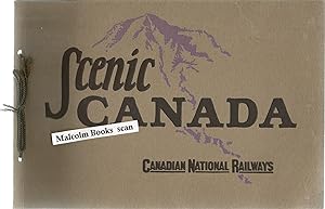 Scenic Canada / Across Canada By Way of Canada's Great Scenic Route (87 photographic pages)