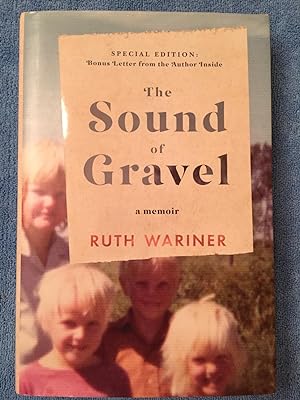 The Sound of Gravel, a memoir