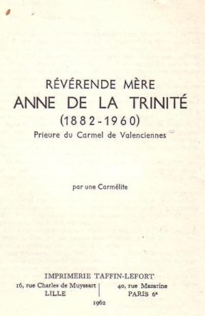 REVERENDE MERE ANNE DE LA TRINITE -1882/1960-PRIEURE DU CARMEL DE VALENCIENNES