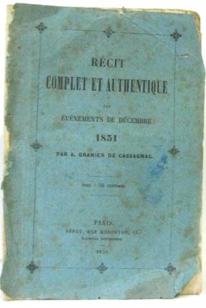 Recit complet et authentique des evenements de decembre 1851