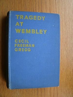 Tragedy at Wembley