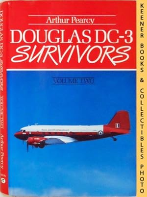 Douglas DC-3 Survivors, Volume 2