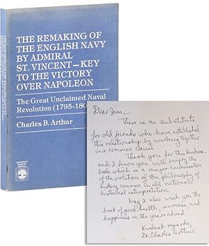 The Remaking of the English Navy by Admiral St. Vincent - Key to the Victory Over Napoleon. The G...