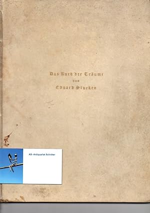 Das Buch der Träume. Mit signierten Original-Lithographien von Ludwig von Hofmann.