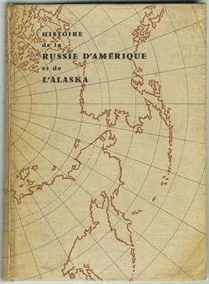 Histoire de la Russie d'Amerique et de l'Alaska