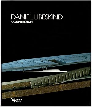 Daniel Libeskind: Countersign.