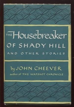 The Housebreaker of Shady Hill, and Other Stories