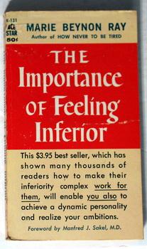 THE IMPORTANCE OF FELLING INFERIOR. (ACE Star Books #K-131 )