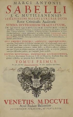 Summa diversorum tractatuum, in quibus quamplurimae universi juris selectiores, methodicae, pract...