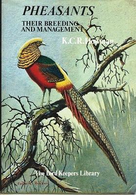 Pheasants - Their Breeding and Management