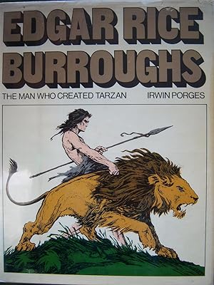Edgar Rice Burroughs, The Man Who Created Tarzan