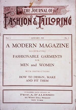 THE JOURNAL OF FASHION TAILORING. A MODERN MAGAZINE ILLUSTRATING FASHIONABLE GARMENTS FOR MEN AND...