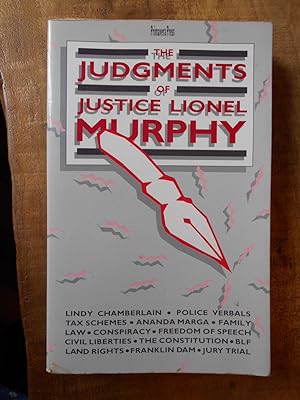 THE JUDGMENTS OF JUSTICE LIONEL MURPHY