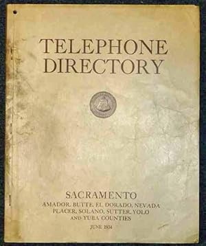 Telephone Directory - Sacramento, Amador, Butte, El Dorado, Nevada, Placer, Solano, Sutter, Yolo,...
