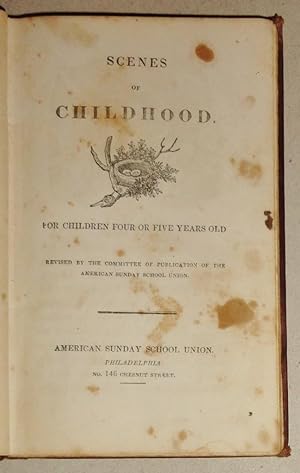 Scenes of Childhood : for Children Four or Five Years Old [With] the High Born English Boy & the ...