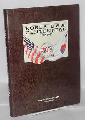 Korea - U.S.A. Centennial 1882-1982