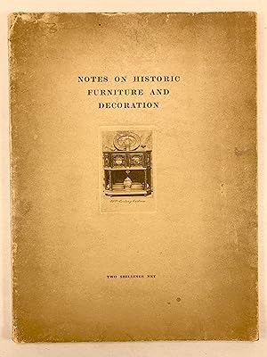 Notes on Historic Furniture and Decoration