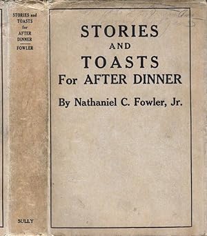 Stories and Toasts for After Dinner, The Toastmaster, His Duties and Responsibilities