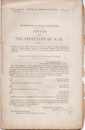 SUPPRESSION OF INDIAN HOSTILITIES. LETTER FROM THE SECRETARY OF WAR, in reply to A resolution of ...