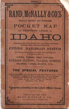 RAND, McNALLY & CO.'S INDEXED COUNTY AND TOWNSHIP POCKET MAP AND SHPPERS' GUIDE OF IDAHO: Accimpa...