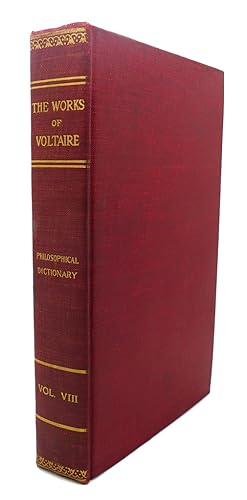 THE WORKS OF VOLTAIRE, VOLUME VIII: A Philosophical Dictionary, Vol. IV : Country - Falsity
