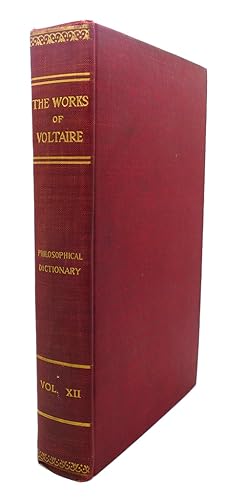 THE WORKS OF VOLTAIRE, VOLUME XII: A Philosophical Dictionary, Vol. VIII : Money - Privilege
