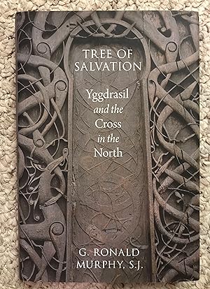 Tree Of Salvation Yggdrasil and the Cross in the North Hardcover