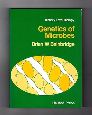 Genetics of Microbes / Tertiary Level Biology. 1980 First Edition, First Printing