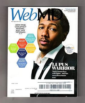 WebMD - July-August, 2016. Nick Cannon Cover. Lupus; Civilian PTSD; Anthony Rizzo Beats Cancer; E...