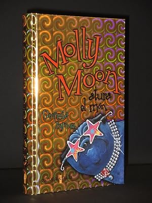 Molly Moon atura el mon: (Molly Moon Stops the World) [SIGNED]