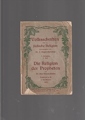 Volksschriften uber die judische Religion I. Jahrgang I. Heft [= First Year First Volume] Die Rel...