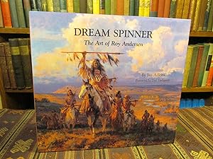 Dream Spinner: The Art of Roy Andersen (SIGNED BY ROY ANDERSEN)