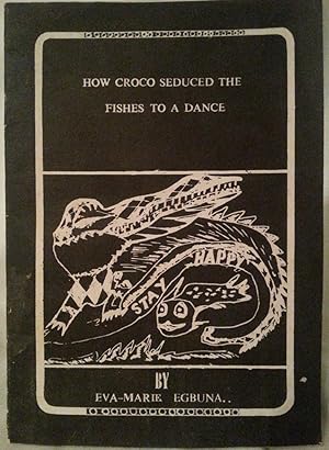 How Croco Seduced the Fishes to Dance
