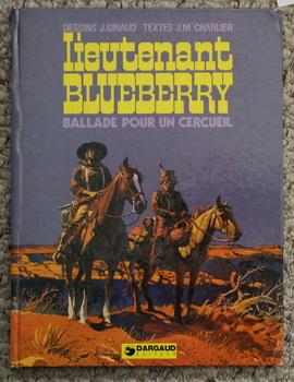 Lieutenant Blueberry - Ballade Pour Un Cercueil. (Fort Navajo, Une aventure du Lieutenant Blueber...